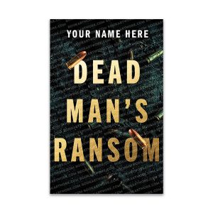 Dead Man’s Ransom