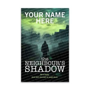 The Neighbour’s Shadow